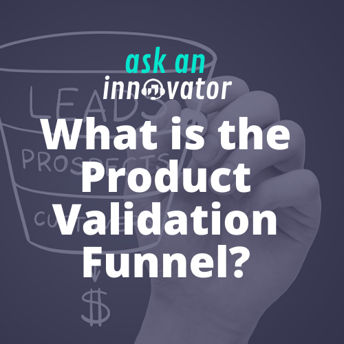 Product Validation Funnel Episode